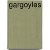 Gargoyles door Onbekend