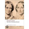 Gaskell:life Charlotte Bronte Owcn:ncs P by Elizabeth Cleghorn Gaskell