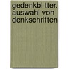 Gedenkbl Tter. Auswahl Von Denkschriften door Frantisek Palack�