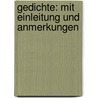 Gedichte: Mit Einleitung Und Anmerkungen door Ludwig Heinrich Christoph H�Lty