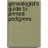 Genealogist's Guide to Printed Pedigrees