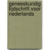 Geneeskundig Tijdschrift Voor Nederlands door Anonymous Anonymous