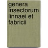 Genera Insectorum Linnaei Et Fabricii door Onbekend