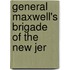 General Maxwell's Brigade Of The New Jer
