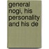 General Nogi, His Personality And His De