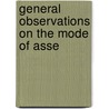 General Observations On The Mode Of Asse door Onbekend