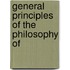General Principles Of The Philosophy Of
