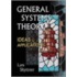 General Systems Theory, Ideas and Applic
