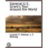 General U.S. Grant's Tour Around The Wor