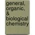 General, Organic, & Biological Chemistry