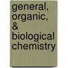 General, Organic, & Biological Chemistry by Janice Gorzynski Smith