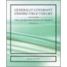 Generally Covariant Unified Field Theory door Myron W. Evans