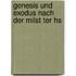 Genesis Und Exodus Nach Der Milst Ter Hs