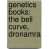 Genetics Books: The Bell Curve, Dronamra door Onbekend