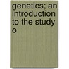 Genetics; An Introduction To The Study O door Herbert Eugene Walter