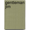 Gentleman Jim by Elizabeth Prentiss