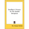 Geoffrey's Victory: Or The Double Decept door Onbekend