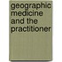 Geographic Medicine And The Practitioner