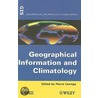 Geographical Information And Climatology door Pierre Carrega