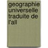 Geographie Universelle Traduite De L'All