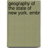Geography Of The State Of New York. Embr door L.P. 1820-1893 Brockett