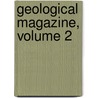 Geological Magazine, Volume 2 door Onbekend
