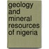 Geology And Mineral Resources Of Nigeria