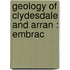 Geology Of Clydesdale And Arran : Embrac