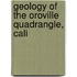 Geology Of The Oroville Quadrangle, Cali