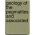 Geology Of The Pegmatites And Associated