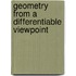 Geometry from a Differentiable Viewpoint