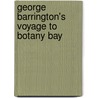 George Barrington's Voyage To Botany Bay door George Barrington