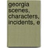 Georgia Scenes, Characters, Incidents, E
