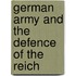 German Army And The Defence Of The Reich