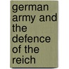 German Army And The Defence Of The Reich door Strohn Matthias