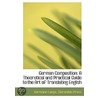 German Composition: A Theoretical And Pr by Hermann Lange