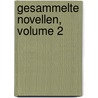 Gesammelte Novellen, Volume 2 by William Talvj