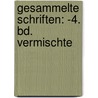 Gesammelte Schriften: -4. Bd. Vermischte door Ludwig Börne