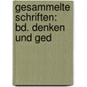 Gesammelte Schriften: Bd. Denken Und Ged door Friedrich Wilhelm Dorpfeld