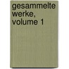 Gesammelte Werke, Volume 1 by Paul Hense