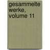 Gesammelte Werke, Volume 11 by Paul Heyse