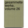 Gesammelte Werke, Volume 26 by Paul Hense