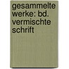 Gesammelte Werke: Bd. Vermischte Schrift by Otto Hrth