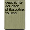 Geschichte Der Alten Philosophie, Volume door Wilhelm Windelband