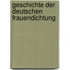 Geschichte Der Deutschen Frauendichtung by Heinrich Speiro