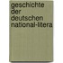 Geschichte Der Deutschen National-Litera