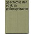 Geschichte Der Ethik Als Philosophischer