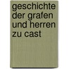 Geschichte Der Grafen Und Herren Zu Cast by Friedrich Stein
