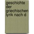 Geschichte Der Griechischen Lyrik Nach D