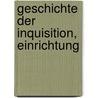 Geschichte Der Inquisition, Einrichtung by Fridolin Hoffmann